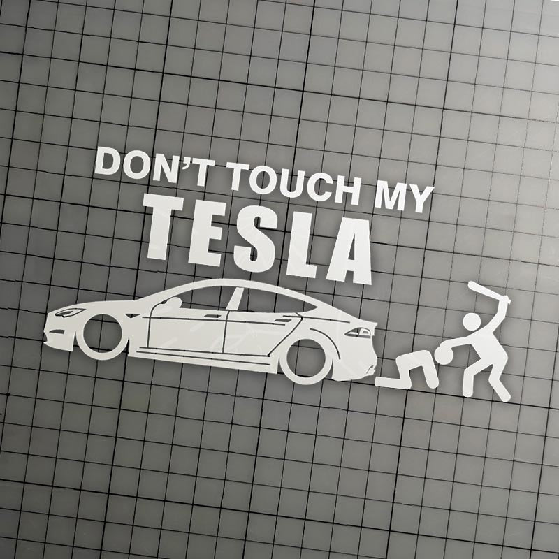 Don't Touch My Tesla Funny Stickers For Tesla Model 3/Y/X/S