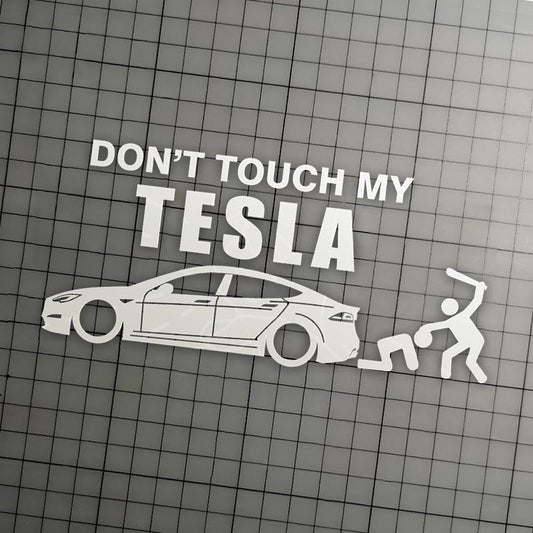 Don't Touch My Tesla Funny Stickers For Tesla Model 3/Y/X/S