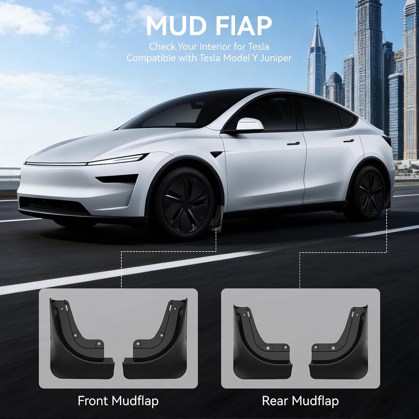 No-Drill Front & Rear Fender Mud Flaps for Tesla Model Y Juniper 2025+（4 PCS）